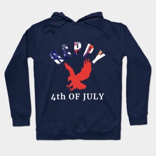 Happy 4th OF JULY Hoodie